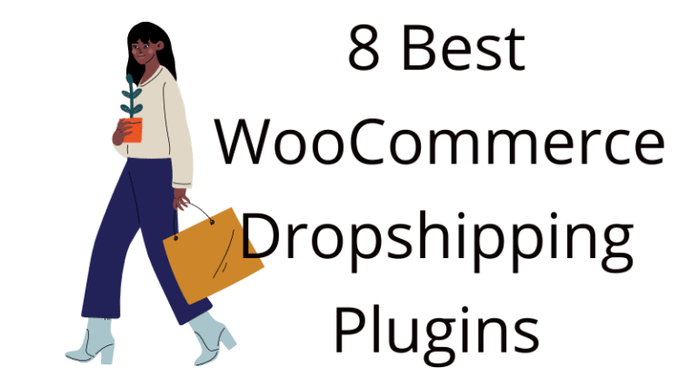 Best WooCommerce Dropshipping Plugins