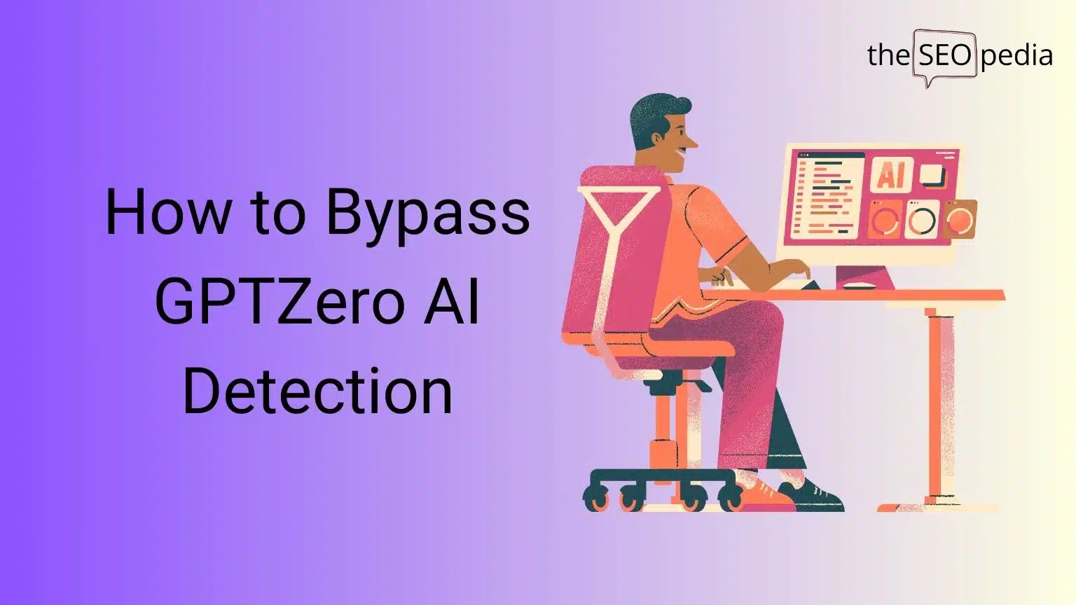 How to Bypass GPTZero AI Detection