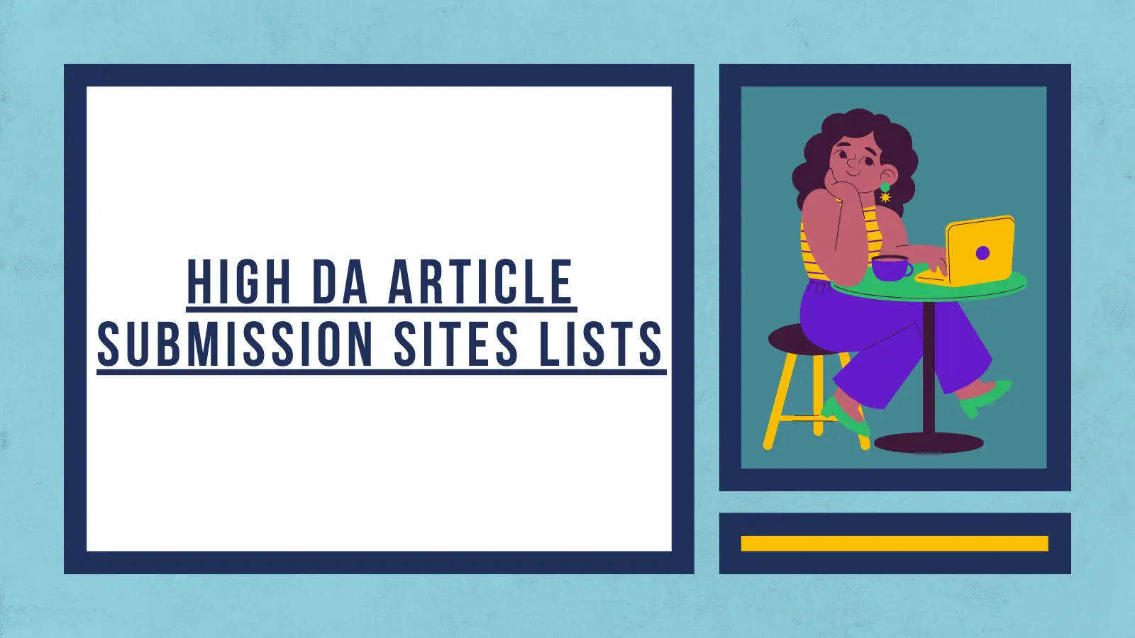 High DA Article Submission Sites Lists