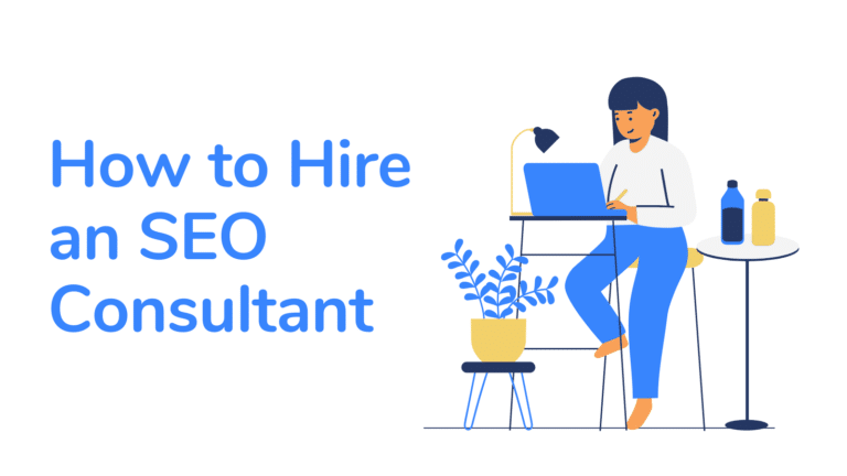 How to Hire an SEO Consultant
