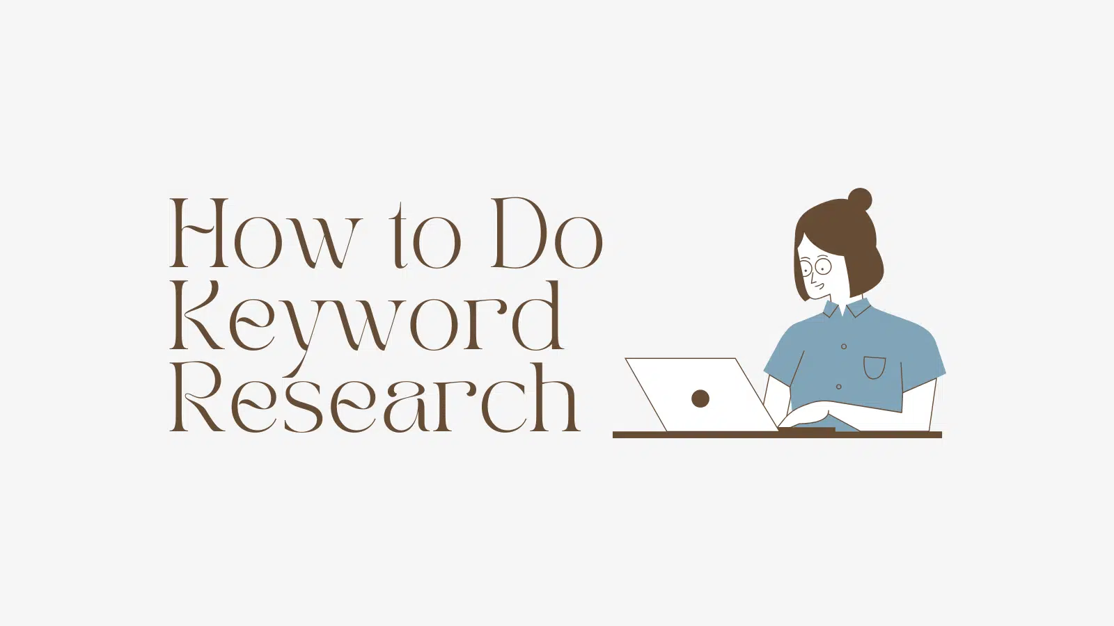 How to Do Keyword Research for SEO