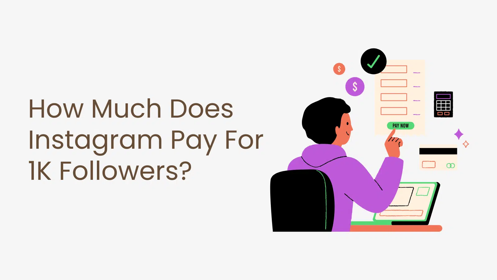 How Much Instagram Pay For 1K Followers