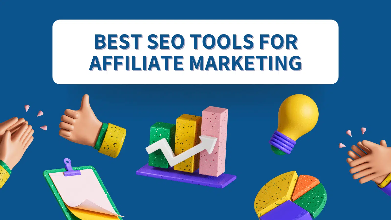 Best SEO Tools for Affiliate Marketing