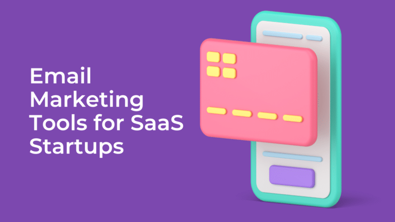 Email Marketing Tools for SaaS