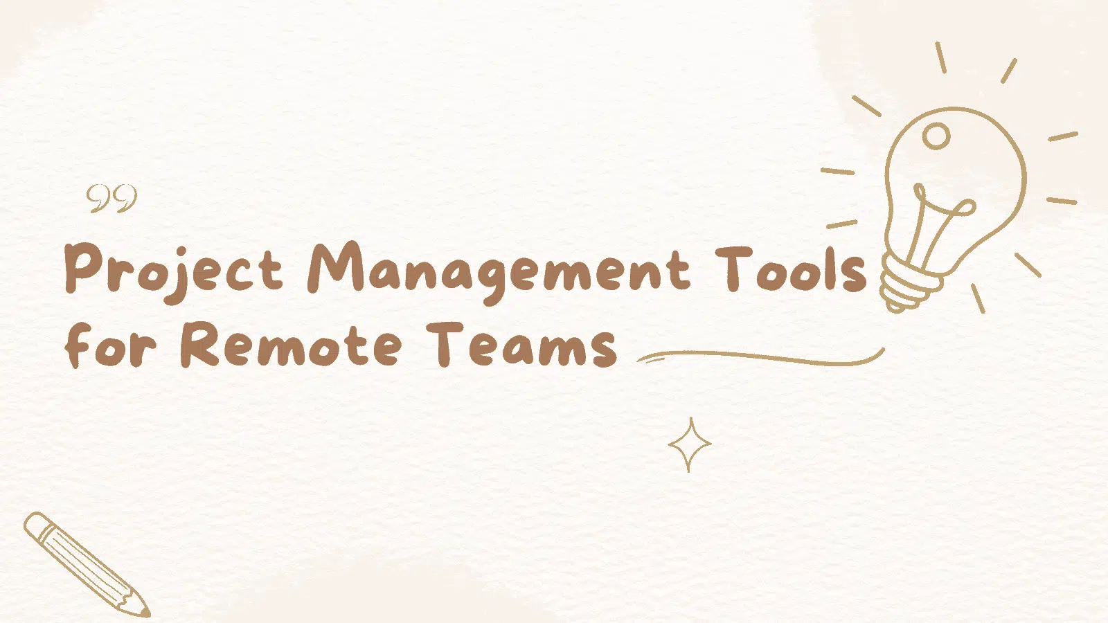 Project Management Tools for Remote Teams
