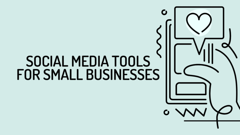 Social Media Tools for Small Businesses