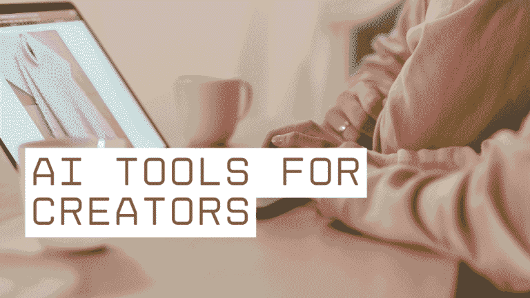AI Tools for Creators